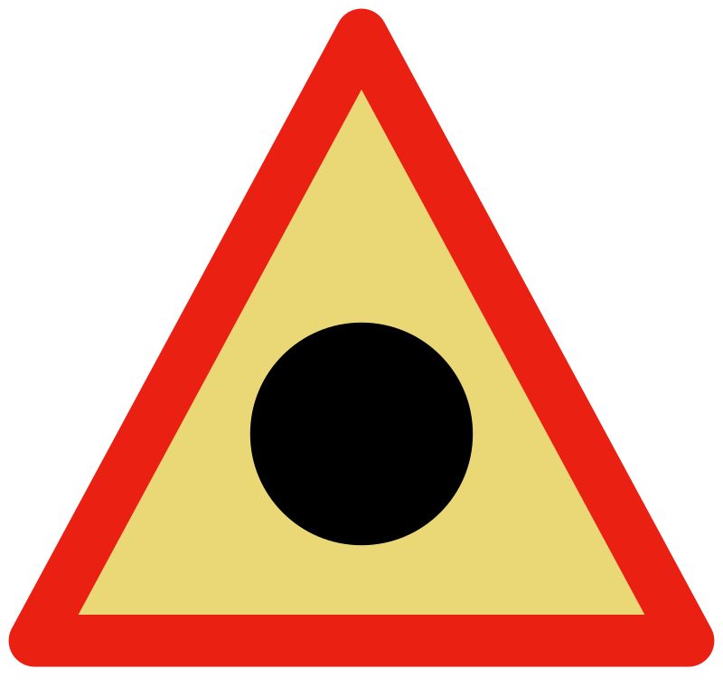 Upright yellow triangle with a red border; a solid black circle in the lower centre.